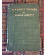 XXRARE: 1898 1st ed. Black-Belt Diamonds by Booker T. Washington Black A... - £2,132.09 GBP