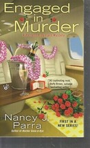 Parra, Nancy J. - Engaged In Murder - A Perfect Proposals Mystery - £2.33 GBP