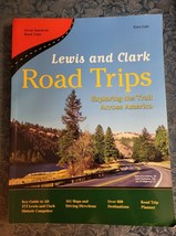 Lewis and Clark Road Trips (2006) Exploring the Trail Across America - £15.20 GBP