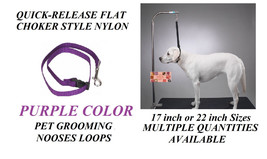 Purple Flat Choker Quick Release Loop Nylon Noose For Grooming Table Arm Bath - £11.18 GBP+
