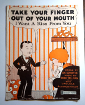 Take Your Finger Out Of Your Mouth Sheet Music 1926 Joe Schuster Duke Ye... - $12.95