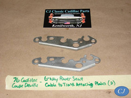 76 Cadillac Deville 6 WAY POWER BENCH SEAT CABLE TO TRANS ATTACHING PLAT... - $24.74