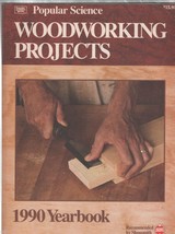 Popular Science WOODWORKING PROJECTS 1990 Yearbook PAPERBACK - £3.96 GBP