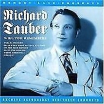 Richard Tauber : Will You Remember? CD (2008) Pre-Owned - £11.36 GBP