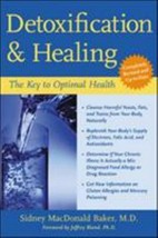 Detoxification and Healing: The Key to Optimal Health - $6.57