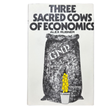 &quot;Three Sacred Cows of Economics&quot; by Alex Rubner, 1970 (ISBN: 9780261632301) - £86.30 GBP