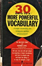 30 Days To A more Powerful Vocabulary by Dr. Wilfred Funk &amp; Norman Lewis  - £2.90 GBP