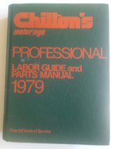 1979 Chilton’s Motor/Age Professional Labor Guide and Parts Manual HC Book - £17.85 GBP