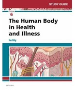 STUDY GUIDE FOR THE HUMAN BODY IN HEALTH AND ILLNESS, 6E By Herlihy Barb... - $16.83