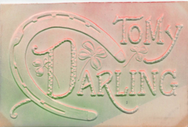 TO MY DARLING-HEAVILY EMBOSSED AIR BRUSH ROMANCE POSTCARD - £7.85 GBP