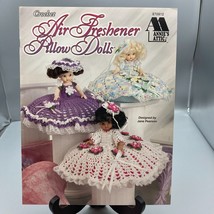 Vintage Thread Crochet Patterns, Air Freshener Pillow Dolls 1998, Annies... - $7.85