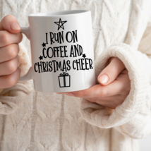 I Run on Coffee and Christmas Cheer - Holiday, Birthday, Gift, Office, 1... - $21.98