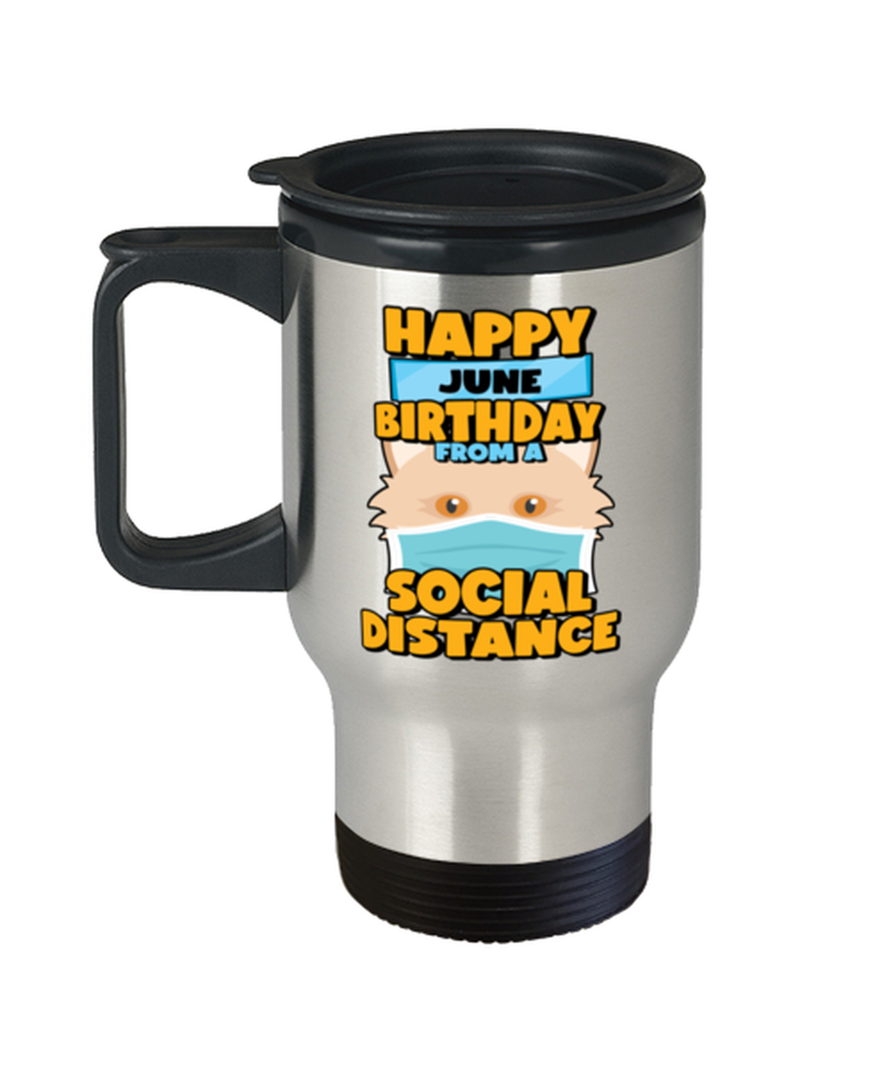 Social Distancing Gift Happy June Birthday From An Persian Social Distance  - $24.95