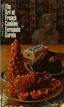 The Art of French Cooking [Paperback] garvin, fernande - $1.81