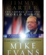 Jimmy Carter: The Liberal Left and World Chaos: A Carter/Obama Plan That... - $16.66 CAD