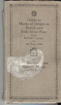 SOFTcover book: &quot;Guide to Marks of Origin on British and Irish Silver Plate 1946 - £27.97 GBP