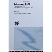 Science and Golf: Proceedings of the World Scientific Congress of Golf: St.Andre - $302.00