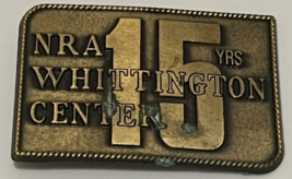 NRA WHITTINGTON CENTER 15 YEARS, BELT BUCKLE VINTAGE, EXCELLENT CONDITION! - $17.37