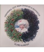 ELMO &amp; PATSY GRANDMA GOT RUN OVER BY A REINDEER vinyl record [Vinyl] Elm... - $38.49