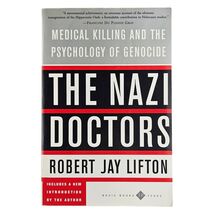 The Nazi Doctors by Robert Jay Lifton Holocaust History Paperback Book Genocide