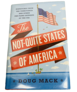 The Not-Quite States of America: Dispatches from the Territories (Hardco... - £5.93 GBP