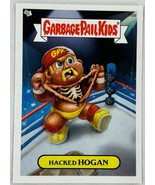 2007 Garbage Pail Kids All New Series 6 HACKED HOGAN 16a Card GPK Hulk H... - £73.97 GBP