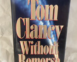 Without Remorse  Book Tom Clancy Hard Cover Dust Jacket - $4.84