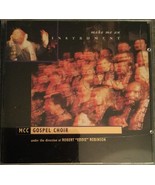 Make Me an Instrument - Signed By Robert Robinson! - MCC Gospel Choir CD - $3.86 CAD
