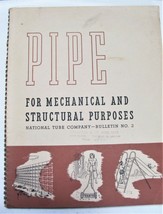 1949 Book Pipe For Mechanical and Structural Purposes Tube Division USS Steel - £22.99 GBP