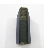 The Life of The Ancient East Rev. J. Baikie HB 1923 London 1st Edition - $1,687.09 MXN