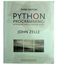 Python Programming Introduction into Computer Science John Zelle 3rd Ed ... - $14.99