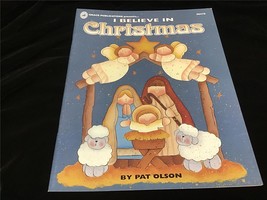 Grace Publications  I Believe in Christmas by Pat Olson Craft Pattern Bo... - £9.65 GBP