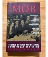 Mob : Stories of Death and Betrayal from Organized Crime by Clint Willis... - $108.96 MXN