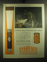 1922 Eveready Flashlights & Batteries Ad - Unbroken sleep is worth more - $18.49