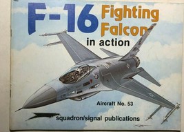 F-16 Fighting Falcon In Action (1982) Squadron/Signal Illustrated Softcover - £12.22 GBP