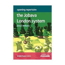 Opening Repertoire: The Jobava London System Williams, Simon - £19.79 GBP