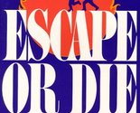 Escape or Die : True Stories of Young People Who Survived the Holocaust ... - £2.34 GBP