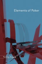 Elements of Poker [Paperback] Angelo, Tommy - $9.87