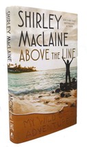 Shirley MacLaine ABOVE THE LINE  My Wild Oats Adventure 1st Edition 1st Printing - £35.76 GBP