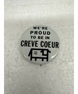 We&#39;re Proud To Be In Creve Coeur Button Pin Stewart Andersons - $108.23 MXN
