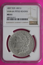 1897 P MS 61 Liberty Morgan Silver Dollar VAM 6A Pitted Reverse Top 100 NGC 700 - £108.22 GBP