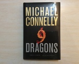 NINE DRAGONS by MICHAEL CONNELLY - Hardcover - FIRST EDITION  - £21.07 GBP
