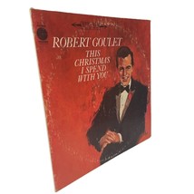 Robert Goulet This Christmas I Spend With You Vinyl Record VIntage LE10087 - £3.93 GBP