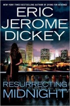 Resurrecting Midnight [Aug 25, 2009] Dickey, Eric Jerome - £6.59 GBP