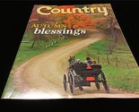 Country The Land We Love Magazine October/ November 2011 Autumn Blessings - $10.00
