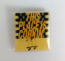 Vintage This Place Is Cookin&#39; McDonald&#39;s Employee Lapel Hat Pin - £5.72 GBP
