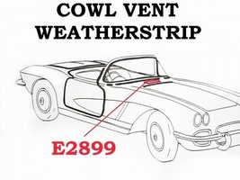 1953-1962 Corvette Weatherstrip Cowl Vent USA Each - $19.75