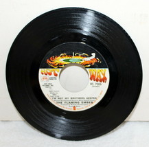 The Flaming Ember ~ Deserted Village I&#39;m Not My Brothers Keeper ~ 45 RPM HS-7006 - £5.56 GBP