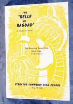 The &quot;Belle of Bagdad&quot; Program - Streator Township High School 1949 - $5.00