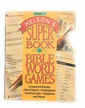 Nelson&#39;s Super Book of Bible Word Games, Book 1 [Paperback] Freeman, W B - $75.00